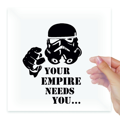 Наклейка your empire needs you