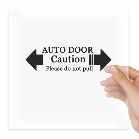 Наклейка Auto Door Caution Please Do Not Pull Automatic