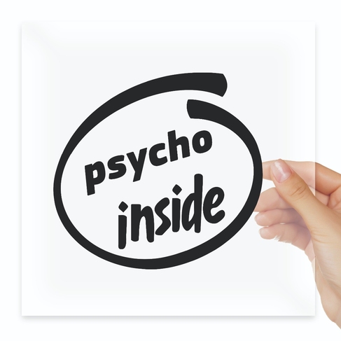 Наклейка Psycho inside внутри