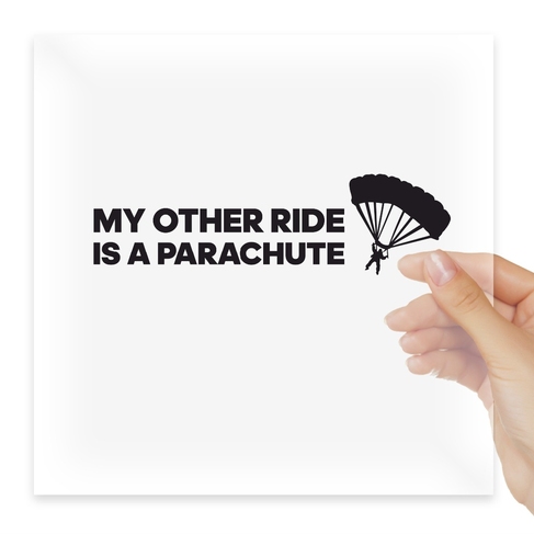 Наклейка MY OTHER RIDE IS A PARACHUTE