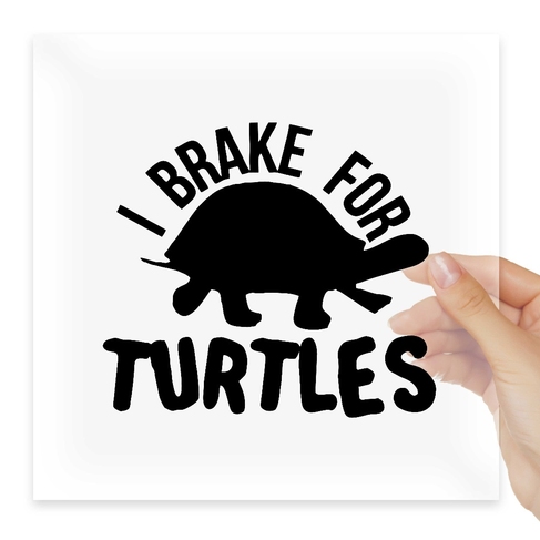 Наклейка I Brake For Turtles