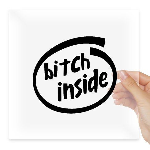 Наклейка Bitch inside