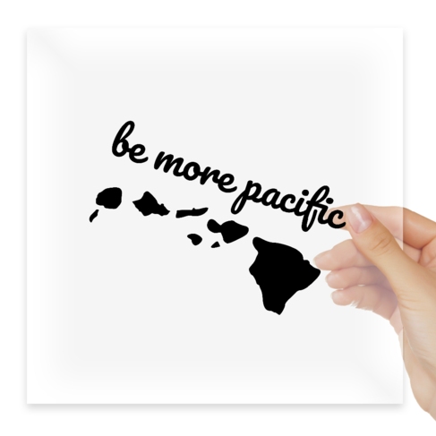 Наклейка Be more pacific, hawaii