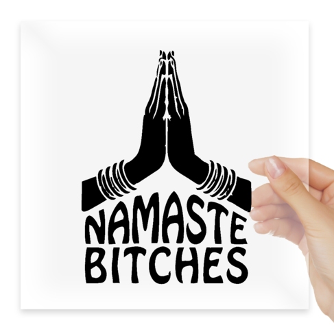 Наклейка Namaste Bitches